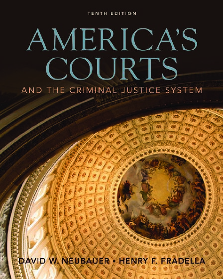 eBook [PDF] Americas Courts and the Criminal Justice System 10th edition By David W. Neubauer, Henry F. Fradella