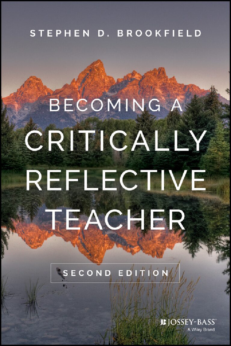eBook [PDF] Becoming a Critically Reflective Teacher 2nd Edition By Stephen D. Brookfield