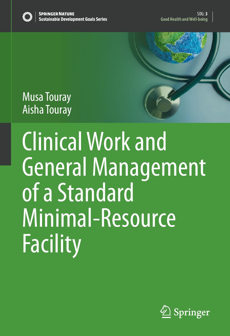 eBook [PDF] Clinical Work and General Management of a Standard By Musa Touray, Aisha Touray