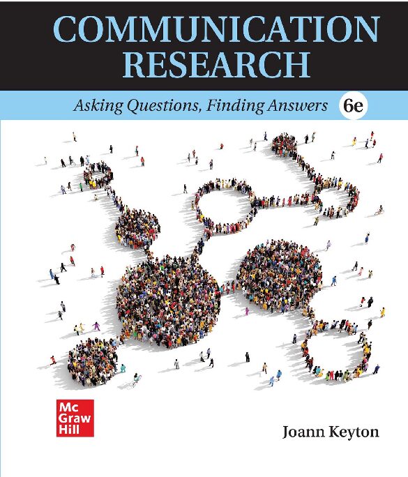 eBook [PDF] Communication Research Asking Questions, Finding Answers 6th Edition By Joann Keyton