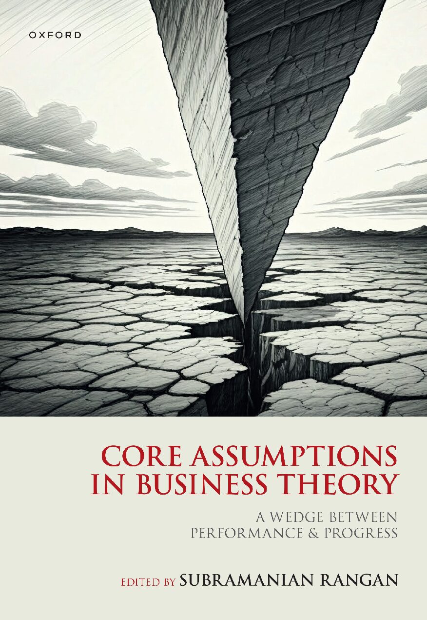 eBook [PDF] Core Assumptions in Business Theory A Wedge between Performance & Progress By Subramanian Rangan