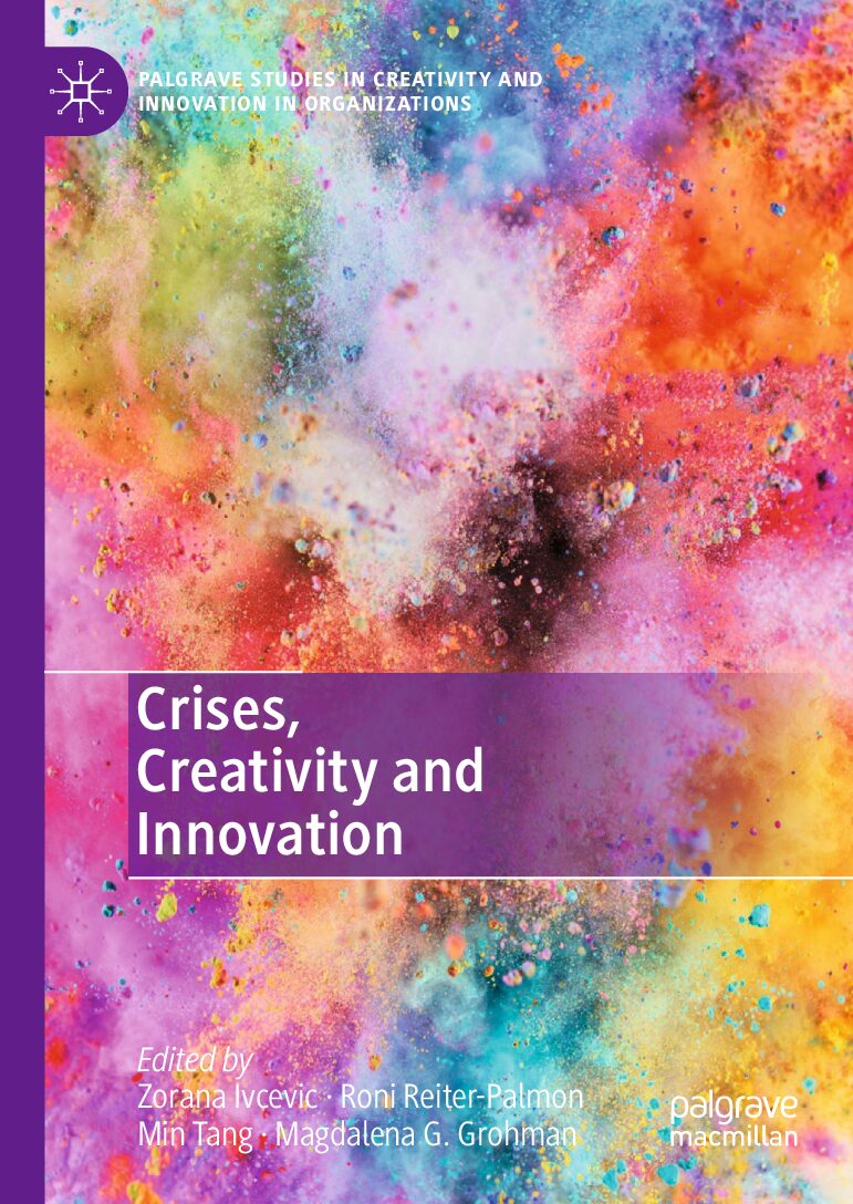 eBook [PDF] Crises Creativity and Innovation By Zorana Ivcevic, Roni Reiter-Palmon, Min Tang, Magdalena G. Grohman