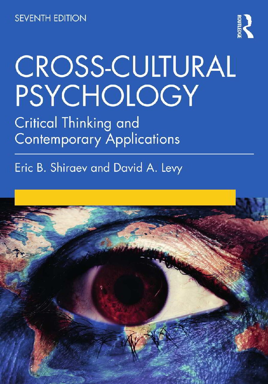 eBook [PDF] Cross Cultural Psychology Critical Thinking and Contemporary Applications 7th Edition By Eric B. Shiraev, David A. Levy
