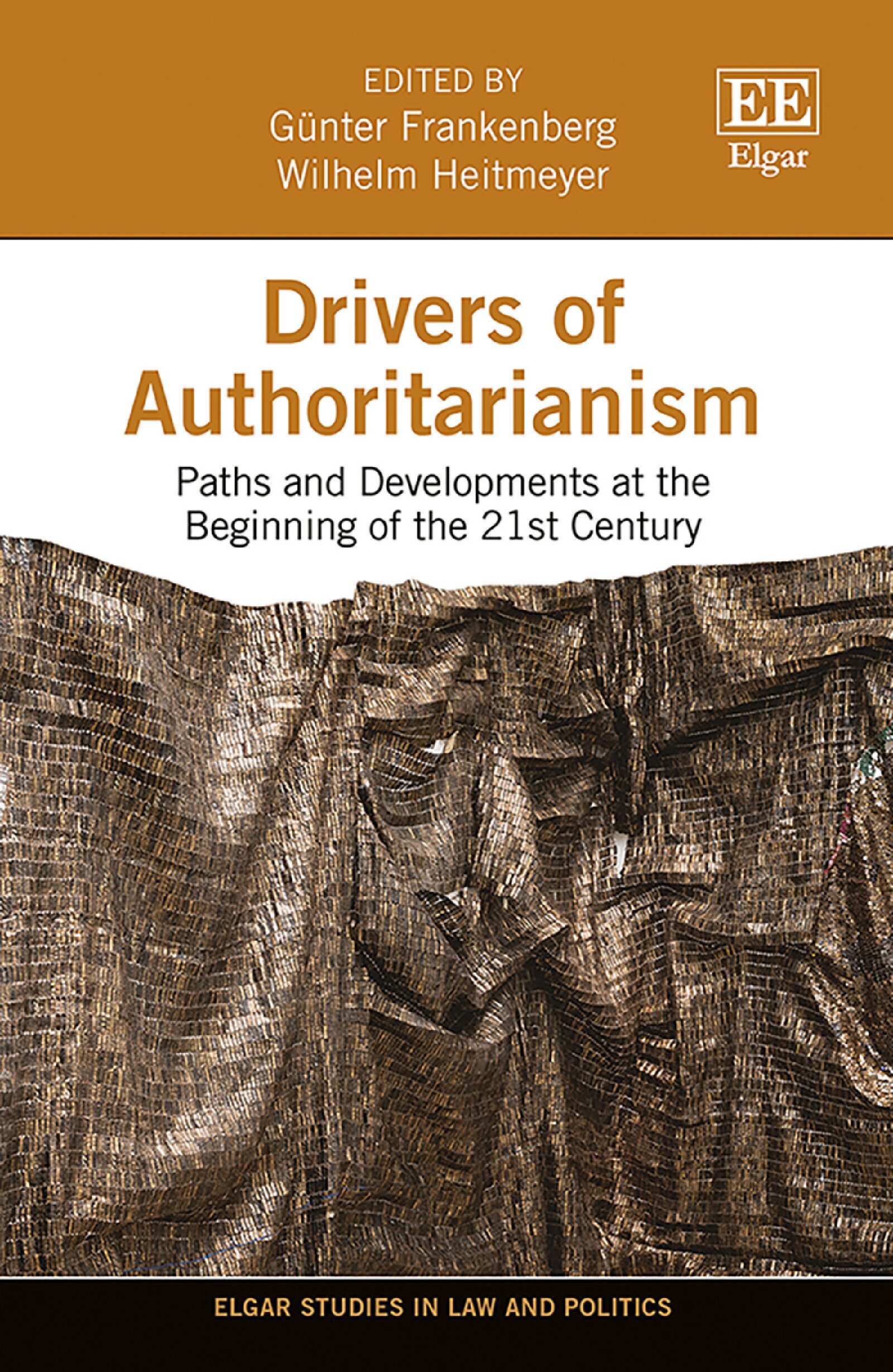 eBook [PDF] Drivers of Authoritarianism Paths and Developments at the Beginning of the 21st Century By Günter Frankenberg, Wilhelm Heitmeyer