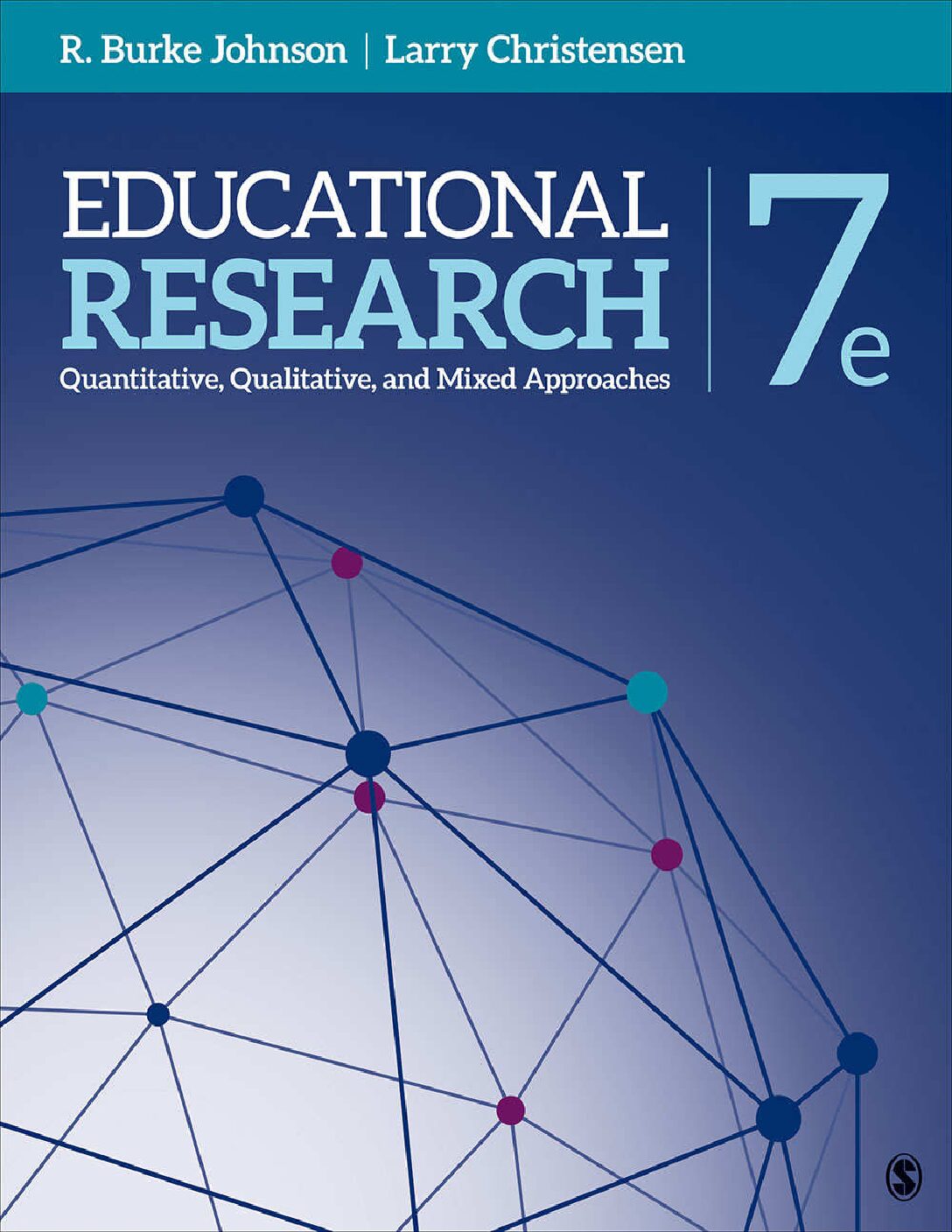 eBook [PDF] Educational Research Quantitative, Qualitative, and Mixed Approaches 7th Edition By Robert Burke Johnson, Larry B. Christensen
