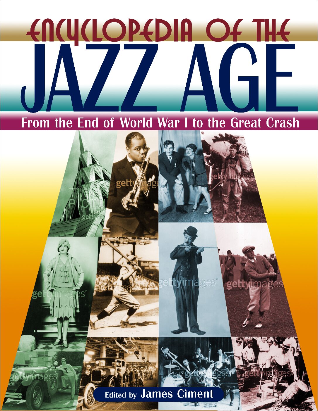 eBook [PDF] Encyclopedia of the jazz age from the end of World War I to the great crash volumes 1 - 2 By Ciment, James