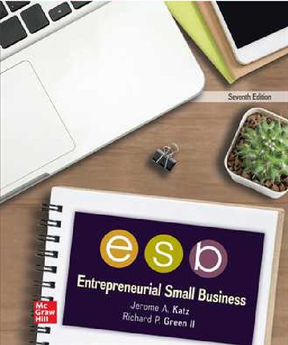 eBook [PDF] Entrepreneurial Small Business 7th Edition By Jerome Katz, Richard Green