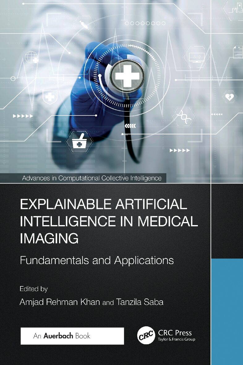 eBook [PDF] Explainable Artificial Intelligence in Medical Imaging BY Amjad Rehman Khan, Tanzila Saba