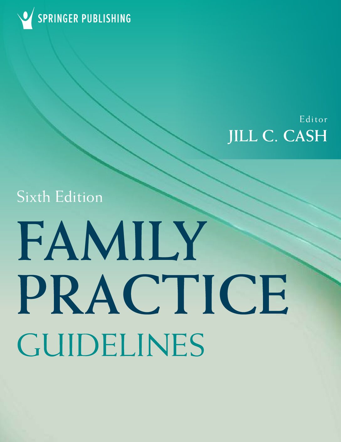 eBook [PDF] Family Practice Guidelines 6th Edition By Jill C Cash MSN