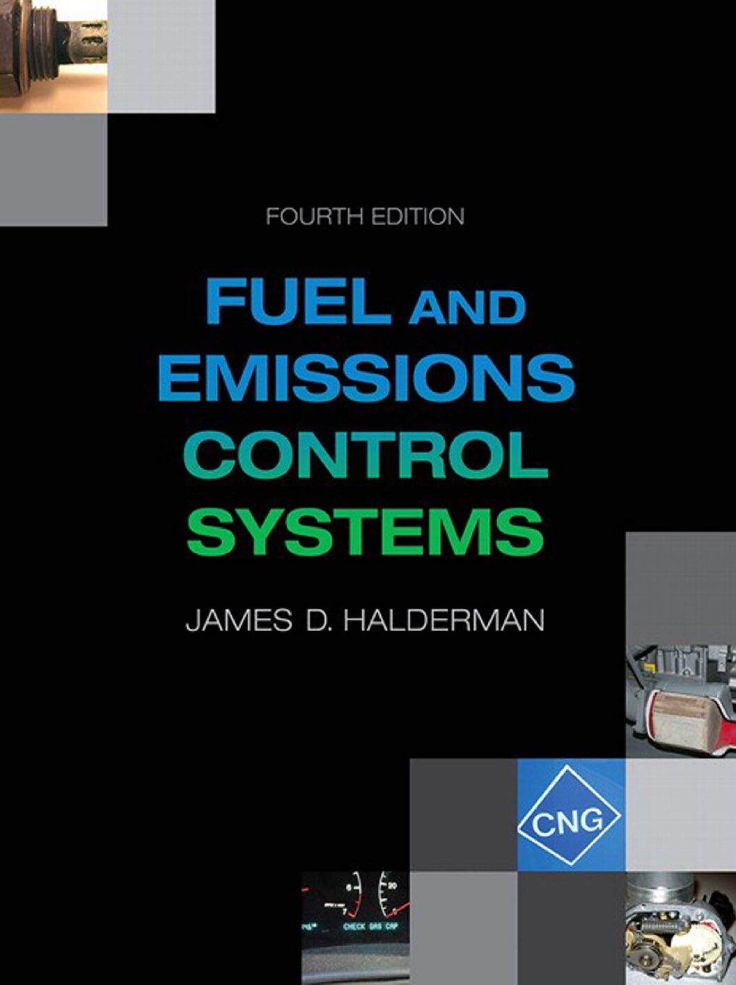 eBook [PDF] Fuel and Emissions Control Systems 4th Edition By James D. Halderman