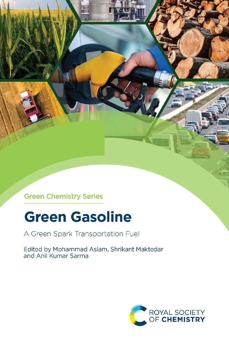 eBook [PDF] Green Gasoline  A Green Spark Transportation Fuel 77 By Mohammad Aslam, Shrikant Maktedar, Anil Kumar Sarma