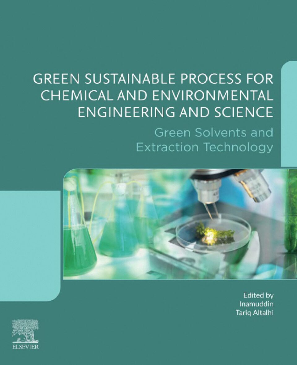 eBook [PDF] Green Sustainable Process for Chemical and Environmental Engineering and Science Green Solvents and Extraction Technology By Inamuddin I., Altalhi T