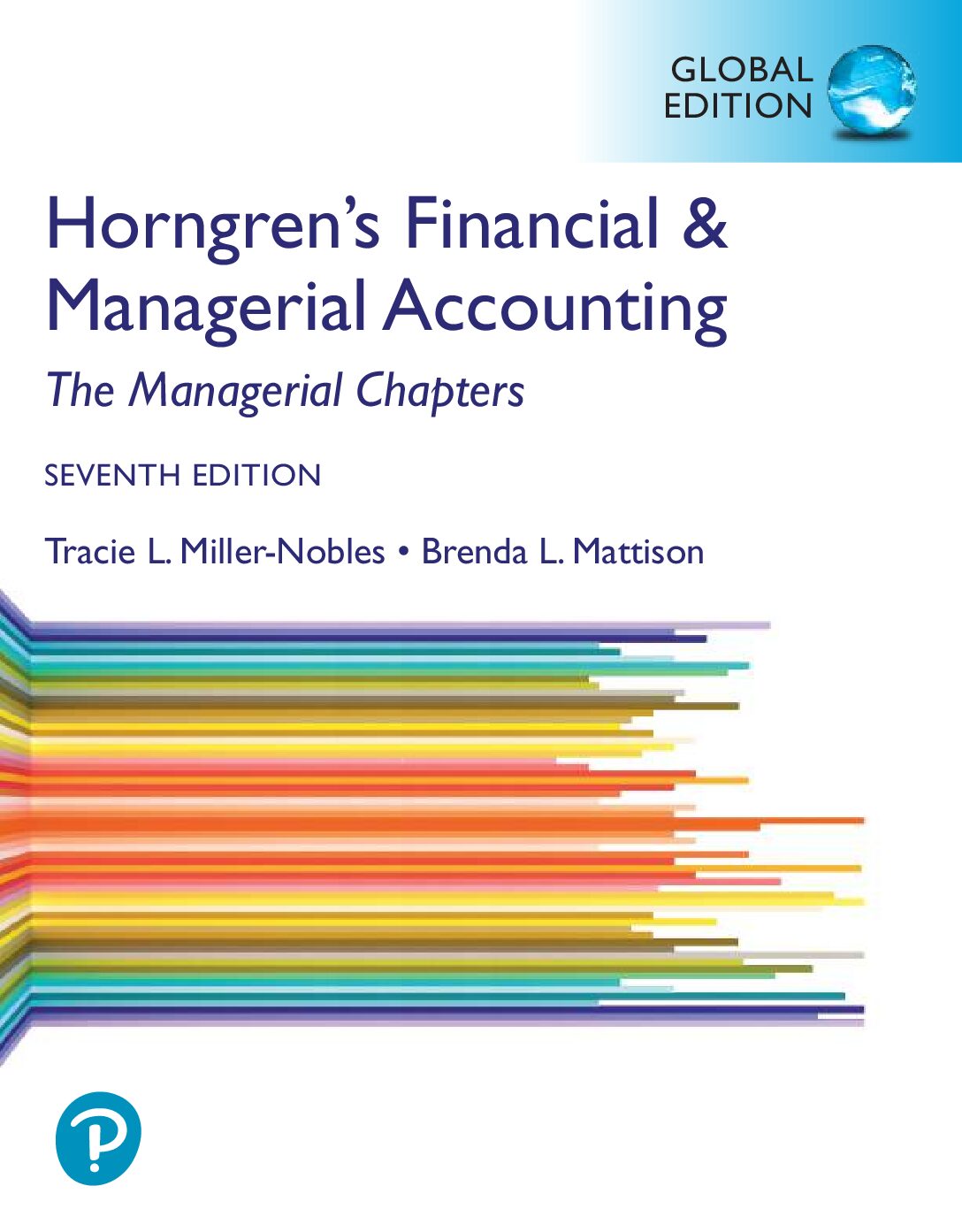 eBook [PDF] Horngrens financial managerial accounting 7th Gloabal Edition By Brenda Mattison Ella Mae Matsumura Tracie L. Miller Nobles Ch