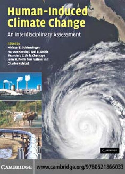 eBook [PDF] Human Induced Climate Change By Michael E. Schlesinger, Haroon S. Kheshgi, Joel Smith, Francisco