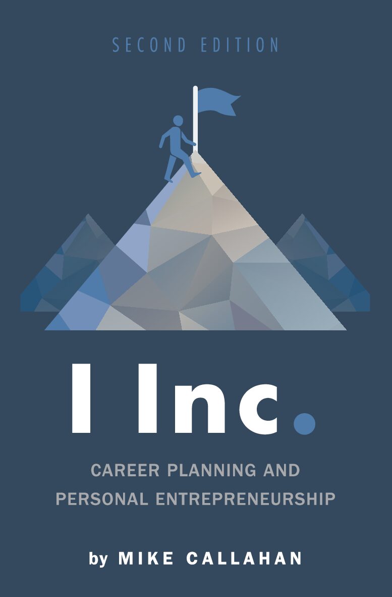 eBook [PDF] I Inc. Career Planning and Personal Entrepreneurship 2nd Edition By Mike Callahan