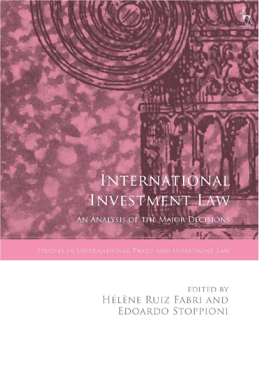 eBook [PDF] International Investment Law An Analysis of the Major Decisions By Hélène Ruiz Fabri Edoardo Stoppioni