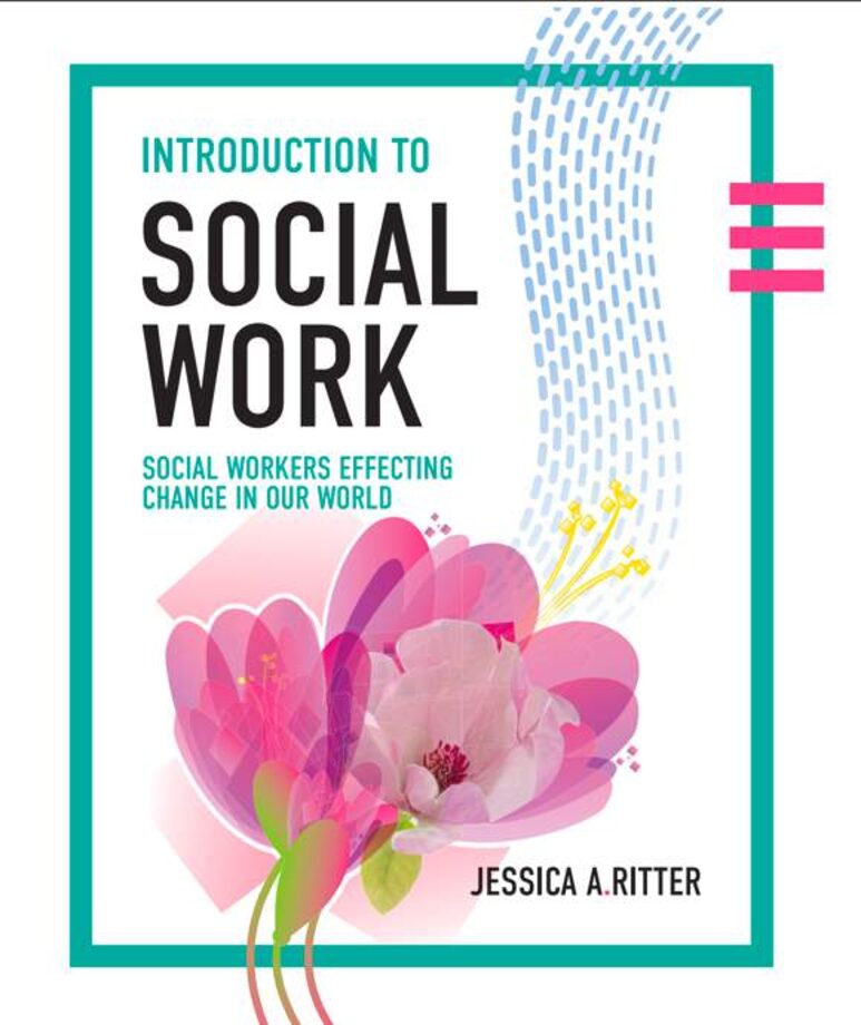 eBook [PDF] Introduction to Social Work Social Workers Effecting Change in Our World By Jessica A. Ritter