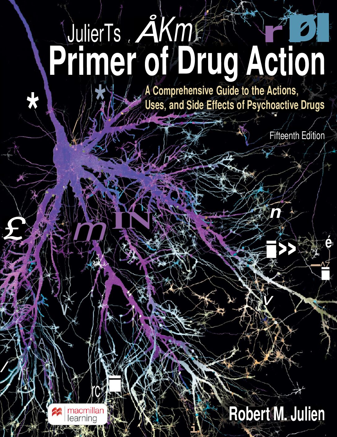 eBook [PDF] Julien's Primer of Drug Action 15th Edition By Robert M. Julien, Claire D. Advokat, Joseph E. Comaty
