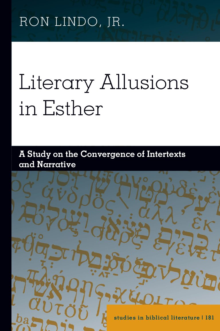 eBook [PDF] Literary Allusions in Esther A Study on the Convergence of Intertexts and Narrative By Ron Lindo Jr.