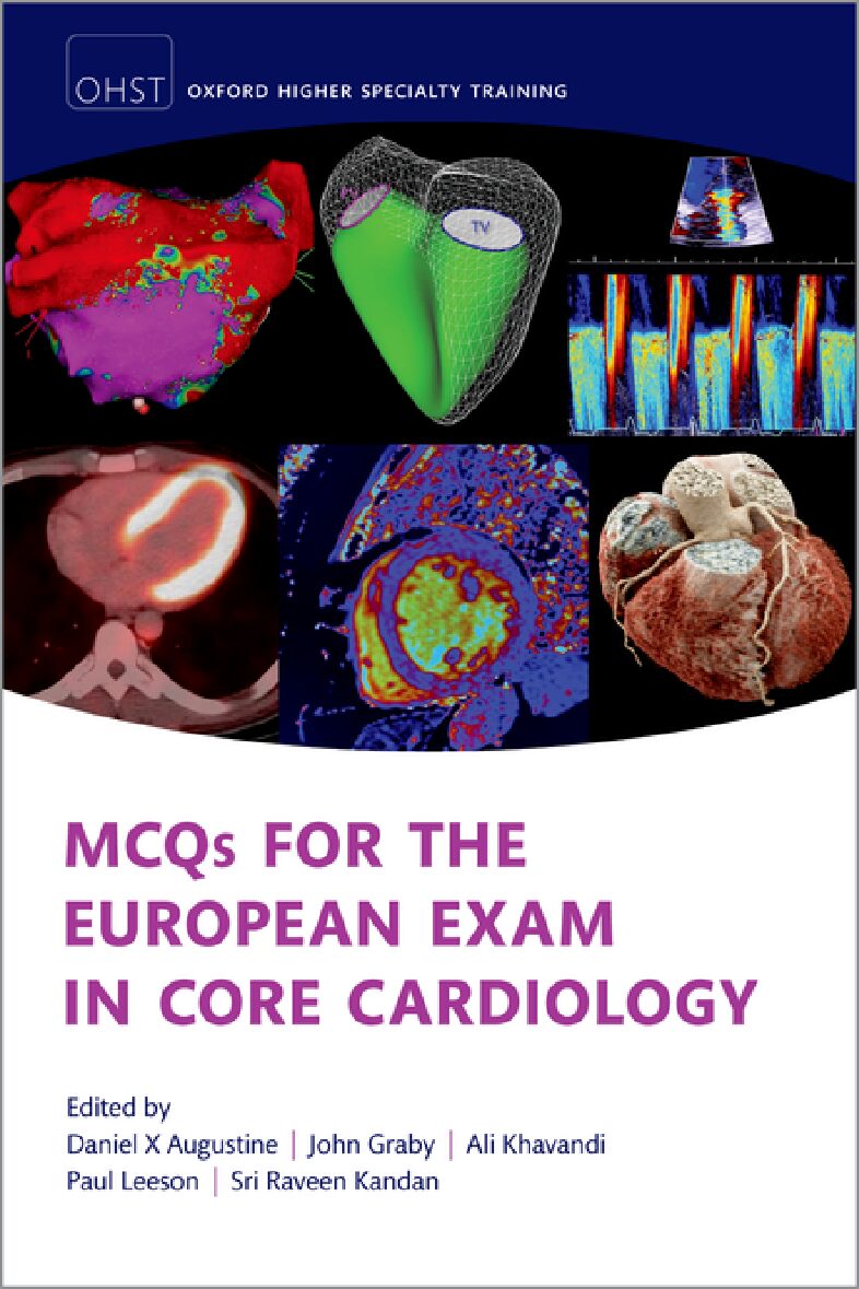 eBook [PDF] MCQs for the European Exam in Core Cardiology By X Augustine, John Graby, Ali Khavandi, Paul Leeson, Raveen Kandan