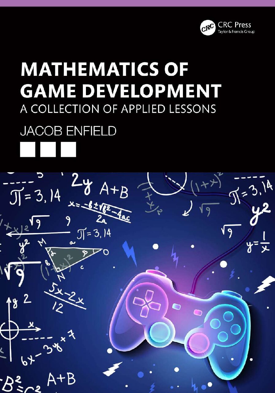 eBook [PDF] Mathematics of Game Development A Collection of Applied Lessons 1e By Jacob Enfield