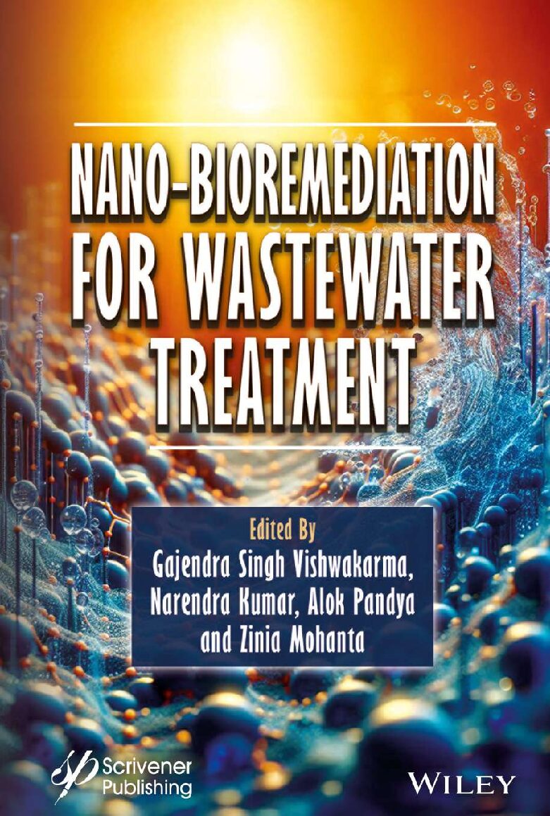 eBook [PDF] Nano Bioremediation for Wastewater Treatment By Vishwakarma G.S., Kumar N., Pandya A., Mohanta Z