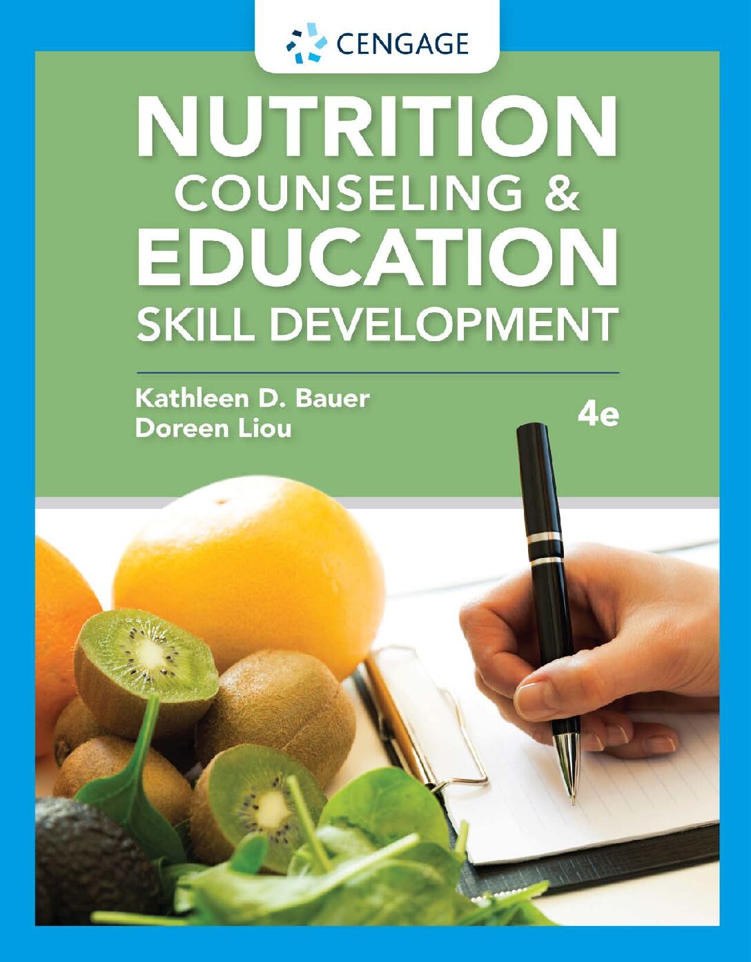 eBook [PDF] Nutrition Counseling and Education Skill Development 4th Edition By Kathleen D. Bauer, Doreen Liou