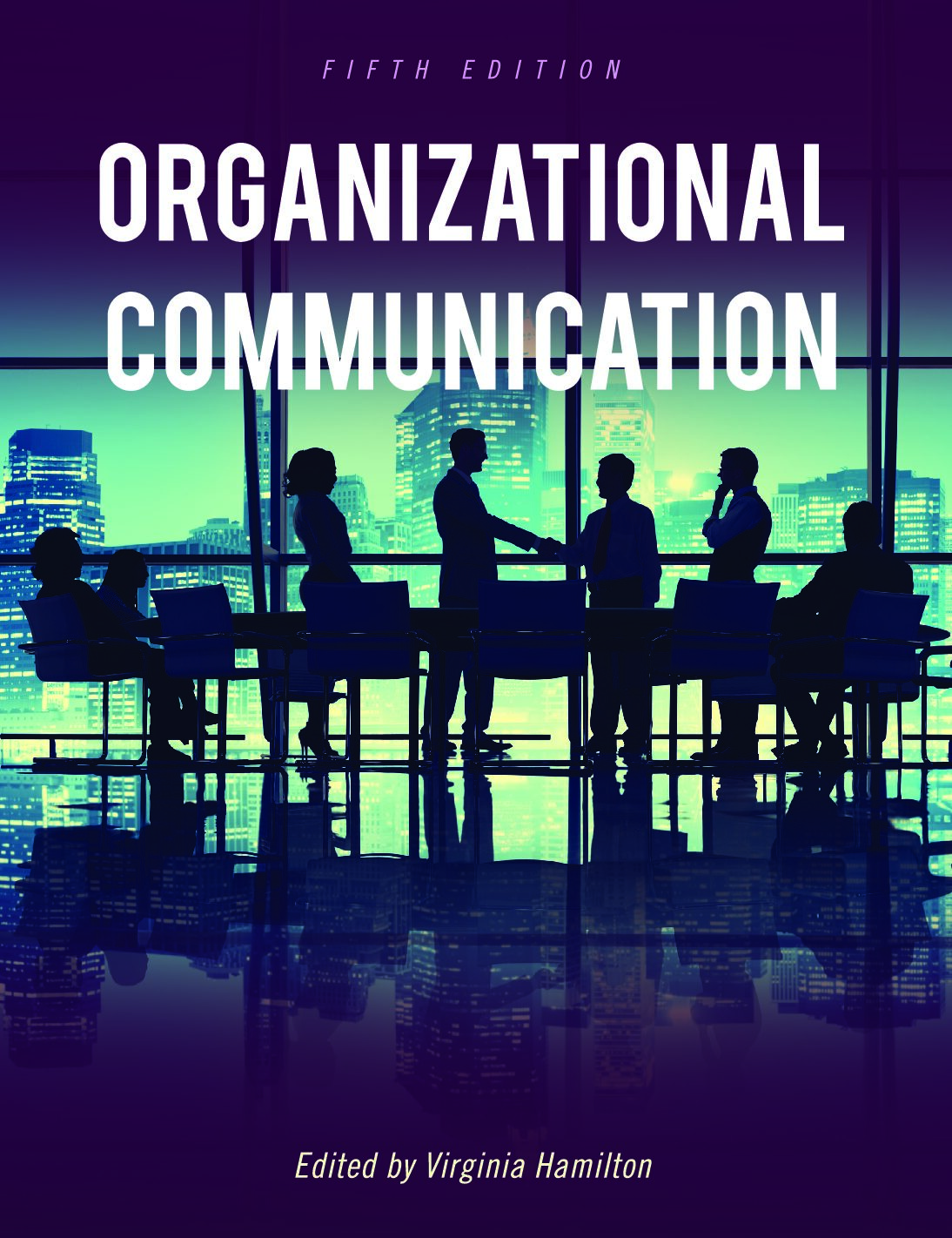 eBook [PDF] Organizational Communication 5th Edition By Virginia Hamilton