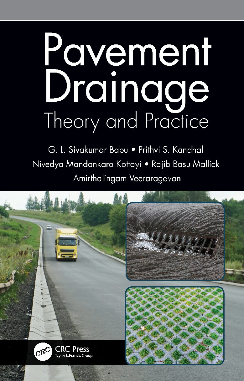 eBook [PDF] Pavement Drainage Theory and Practice By G L Sivakumar Babu, Prithvi S. Kandhal, Nivedy