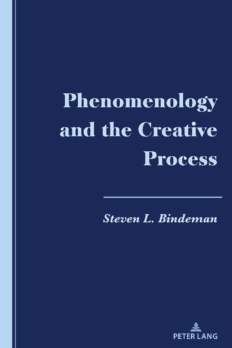 eBook [PDF] Phenomenology and the Creative Process By Steven L. Bindeman