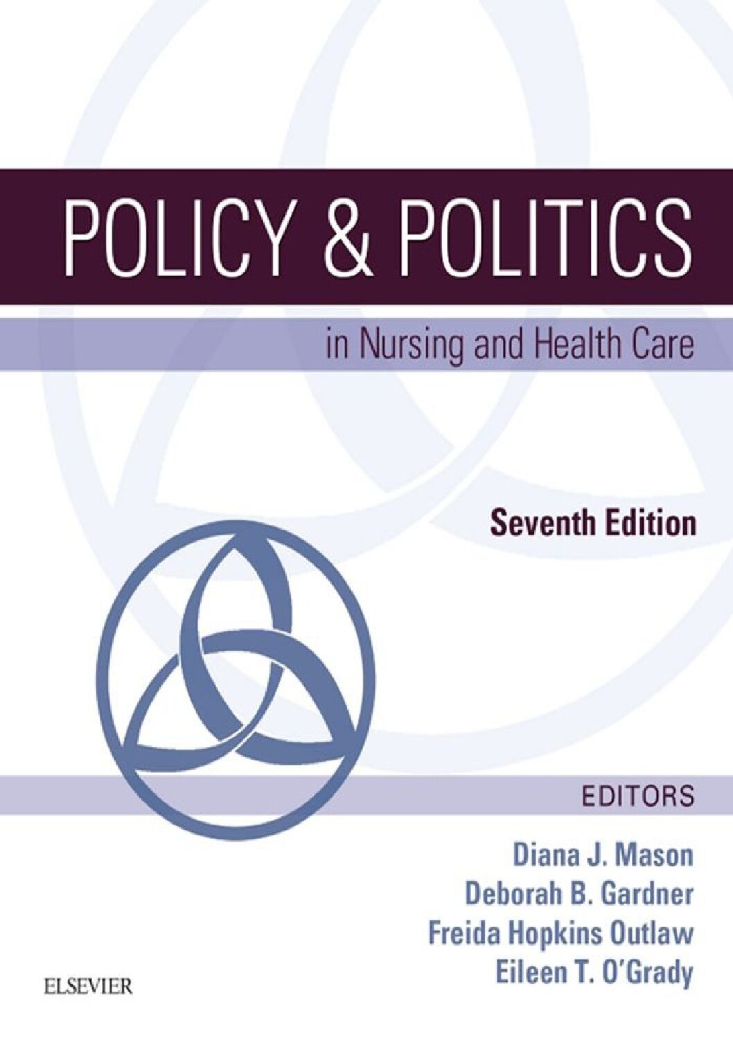 eBook [PDF] Policy & Politics in Nursing and Health Care 7th Edition By Diana J. Mason, Judith K. Leavitt, Mary W. Chaffee