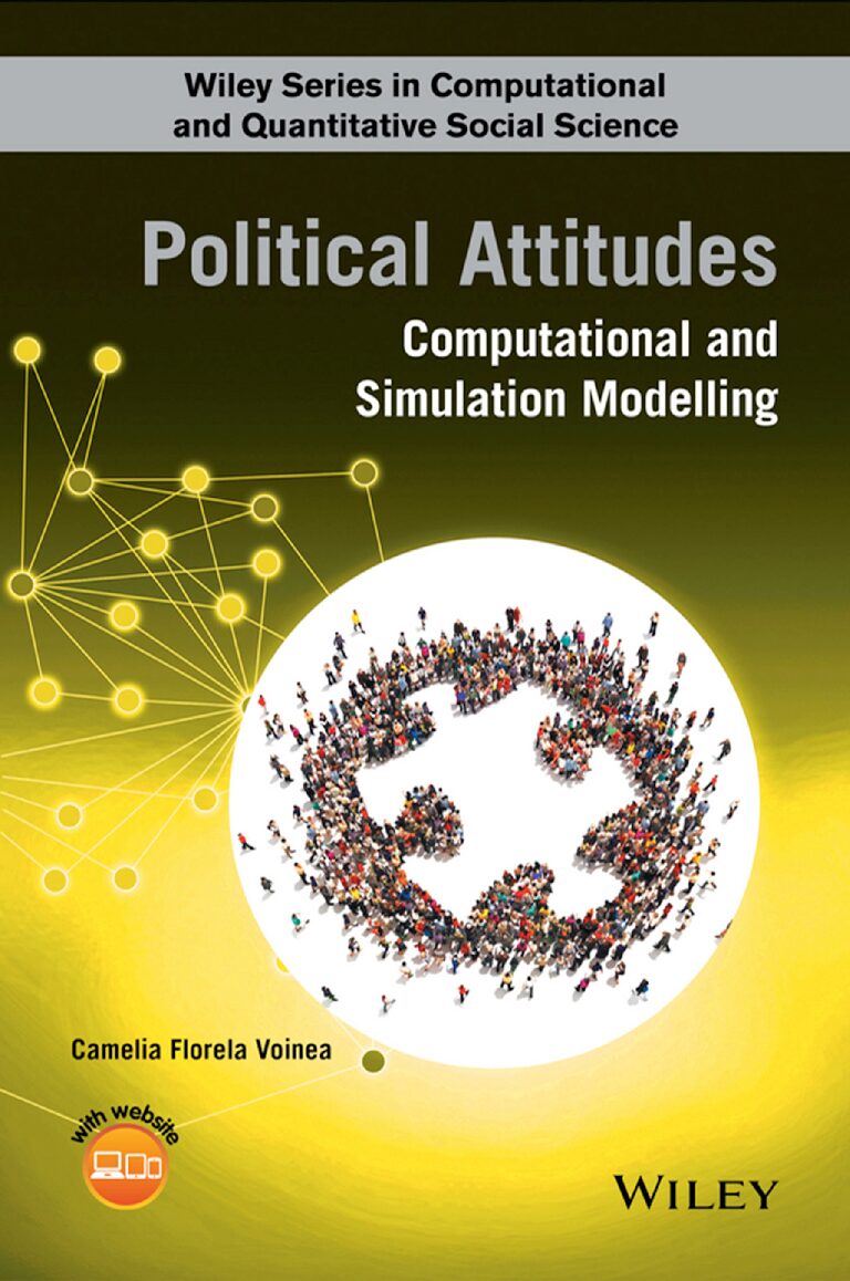 eBook [PDF] Political Attitudes Computational and Simulation Modelling By Camelia Florela Voinea