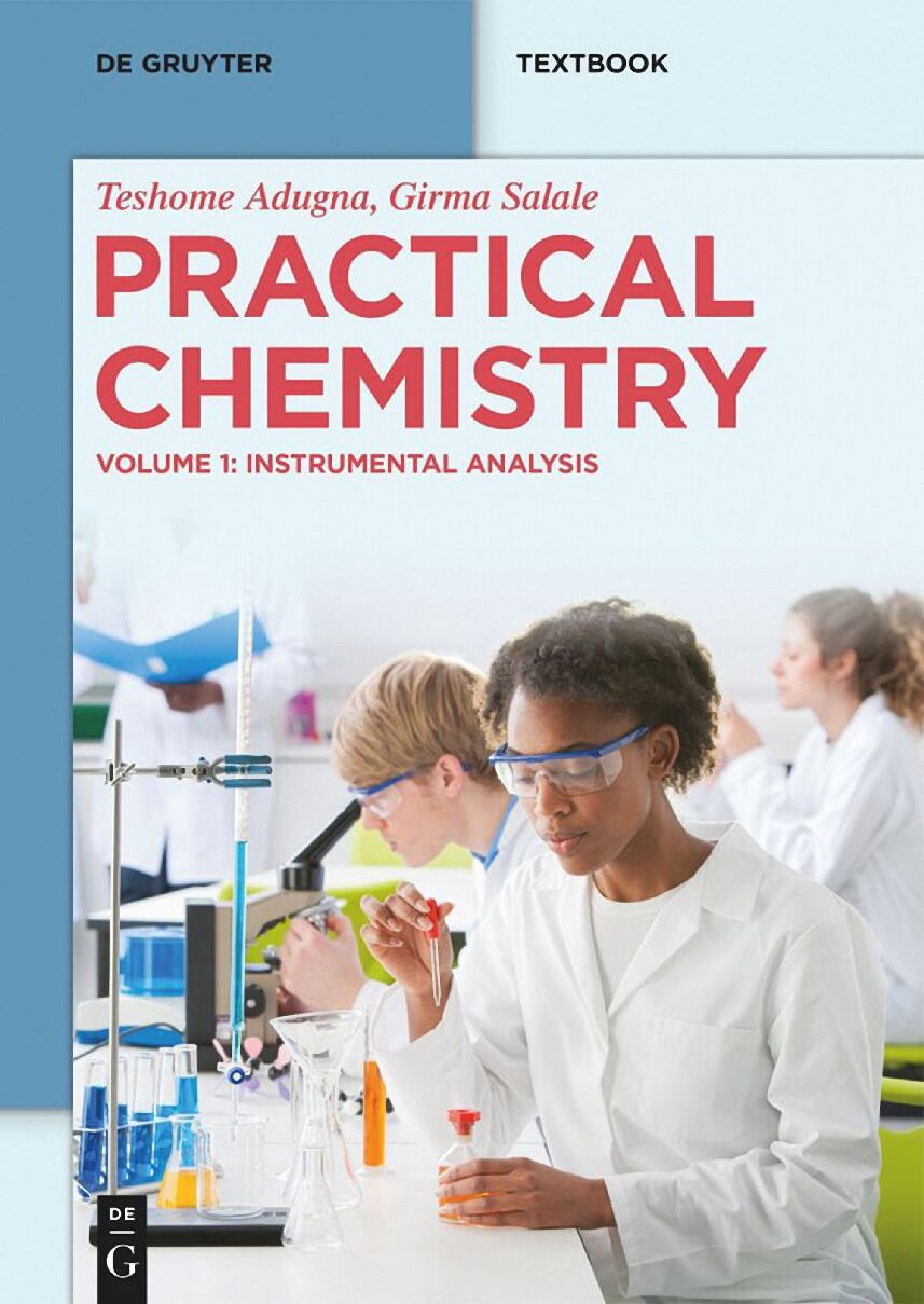 eBook [PDF] Practical Chemistry Volume 1 By Teshome Adugna Girma Salale