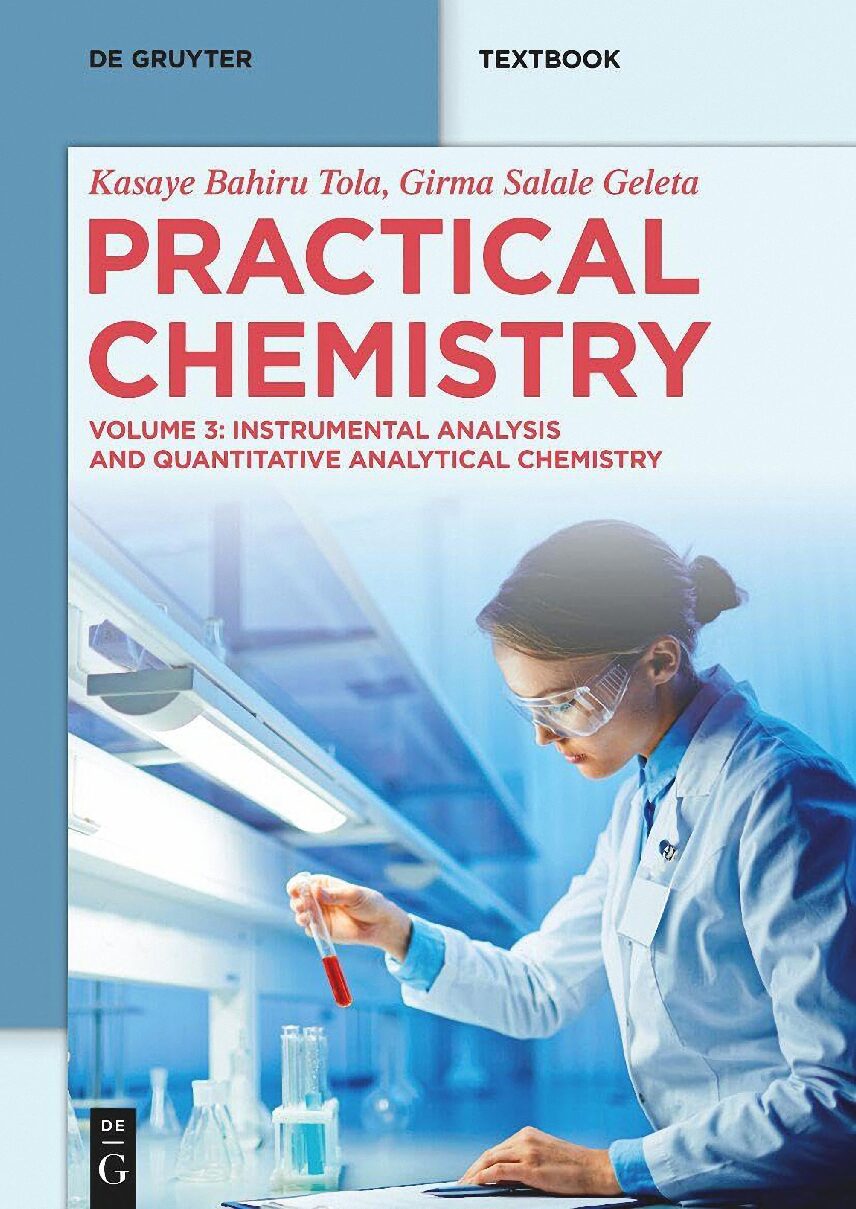 eBook [PDF] Practical Chemistry Volume 3 BY Kasaye Bahiru Tola, Girma Salale Geleta