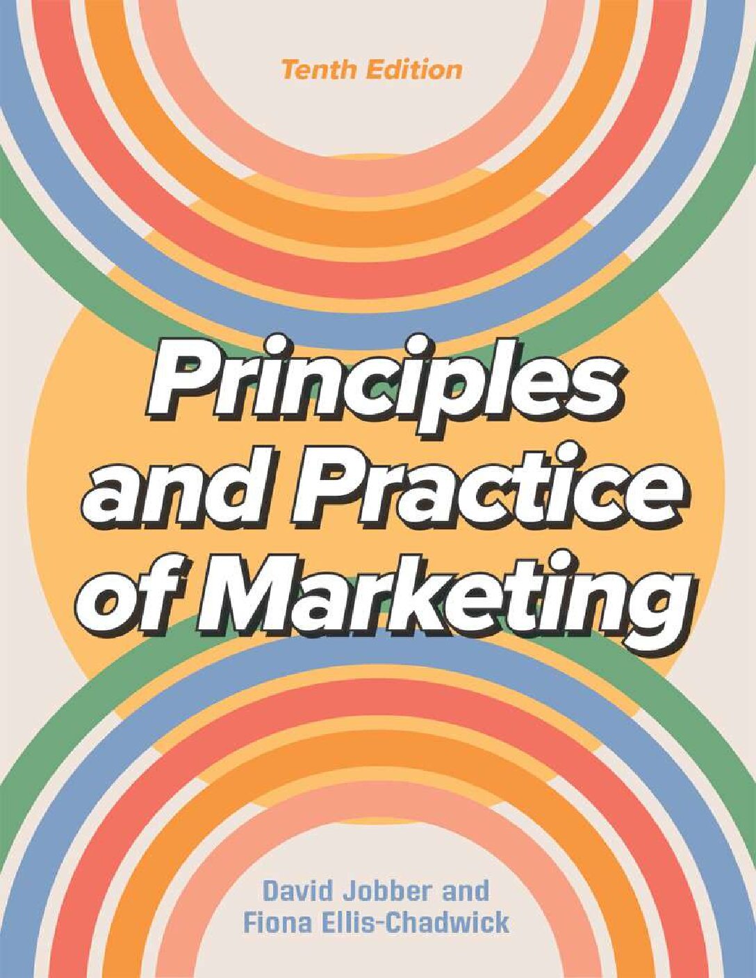 eBook [PDF] Principles and Practices of Marketing 10th Edition By David JOBBER, Fiona Ellis-Chadwick