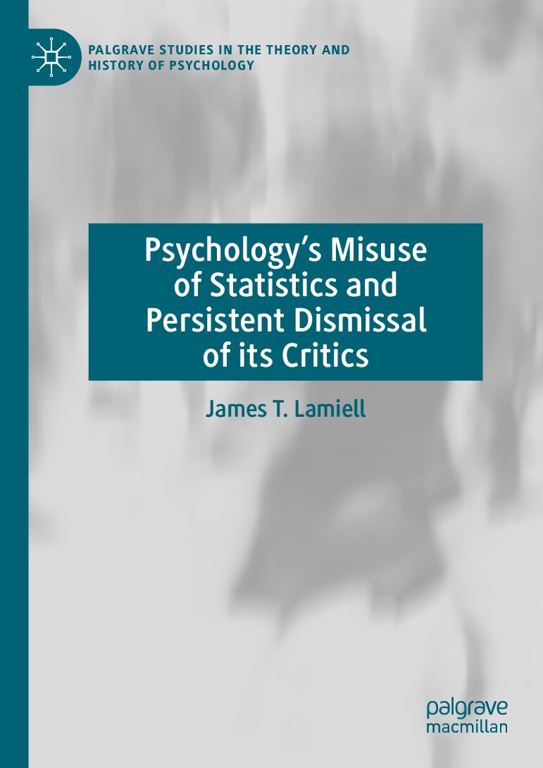 eBook [PDF] Psychology’s Misuse of Statistics and Persistent Dismissal of Its Critics By James T. Lamiell