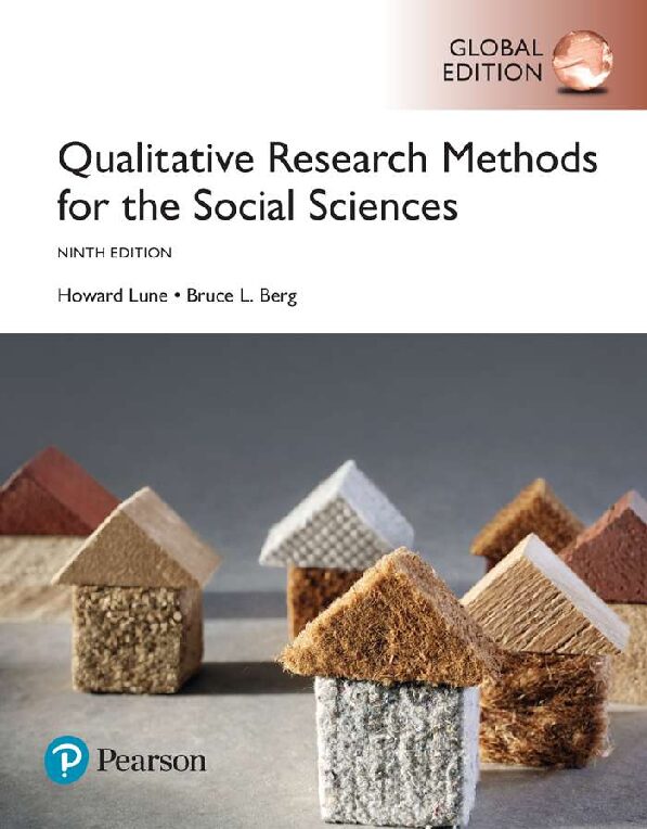 eBook [PDF] Qualitative Research Methods for the Social Sciences 9th Global Edition By Howard Lune, Bruce Berg