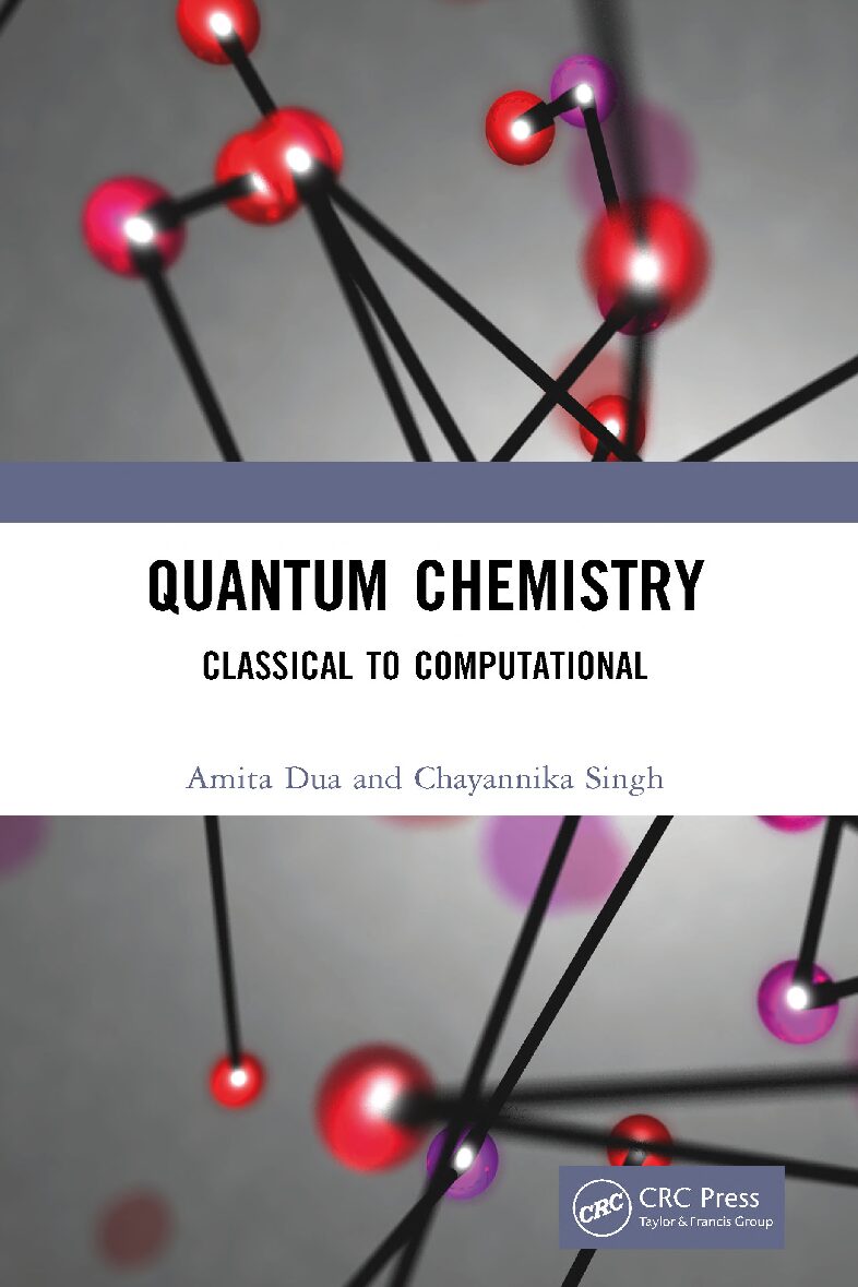 eBook [PDF] Quantum Chemistry Classical to Computational By Amita Dua, Chayannika Singh