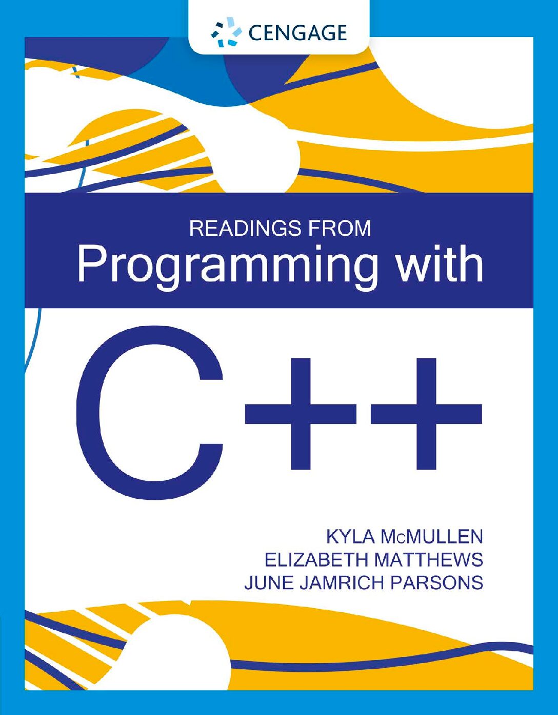 eBook [PDF] Readings from Programming with C++ By Kyla McMullen, Elizabeth Matthews, June Jamrich Parsons