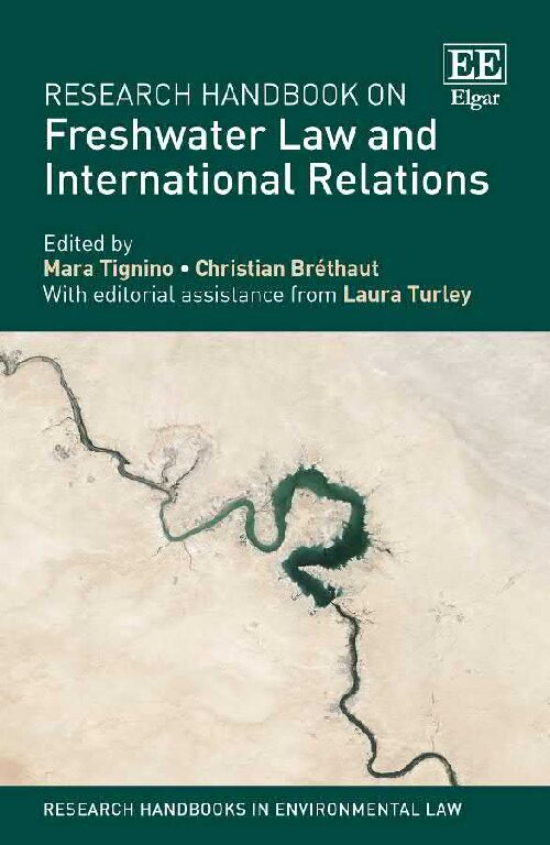 eBook [PDF] Research Handbook on Freshwater Law and International Relations By Mara Tignino, Christian Bréthaut