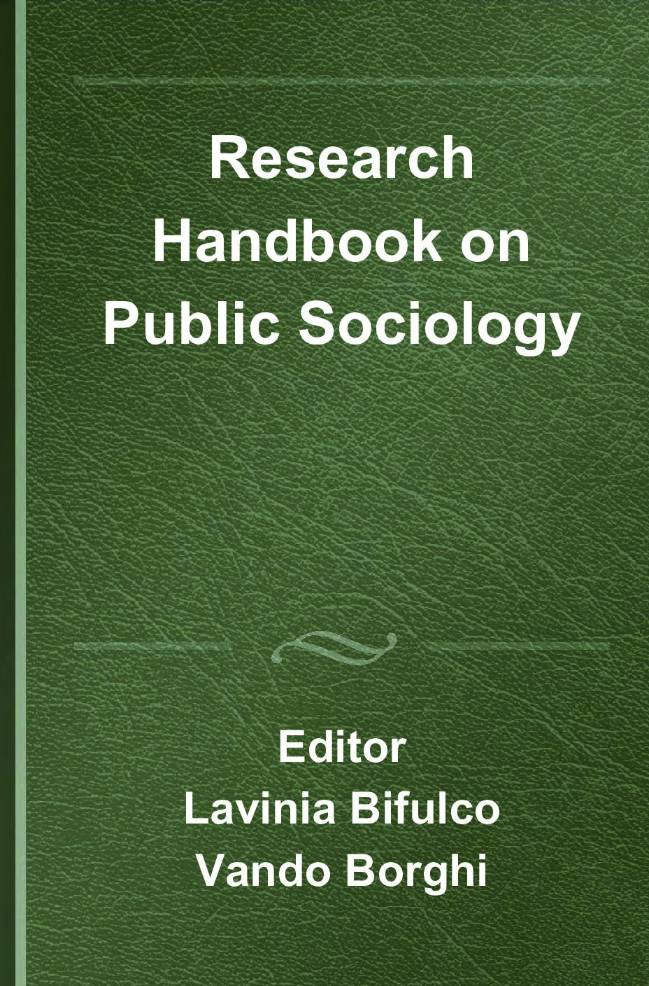 eBook [PDF] Research Handbook on Public Sociology By Lavinia Bifulco, Vando Borghi