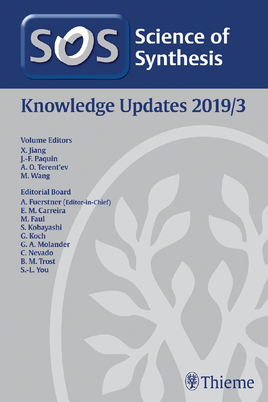 eBook [PDF] Science of Synthesis Knowledge Updates 2019_3 By X. Jiang_ J.-F. Paquin_ A. O. Terent’ev_ M. Wang