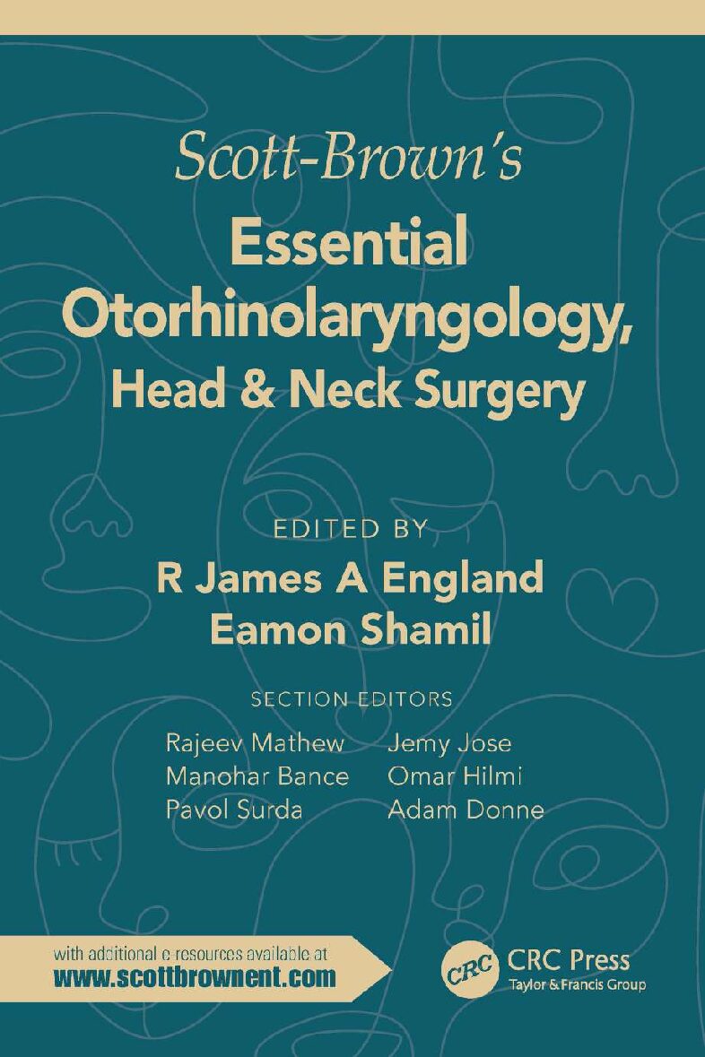 eBook [PDF] Scott Brown's Essential Otorhinolaryngology, Head & Neck Surgery By R. James A. England, Eamon Shamil, Rajeev Mathew, Manohar Bance, Surda, Jose, Hilmi, Donne