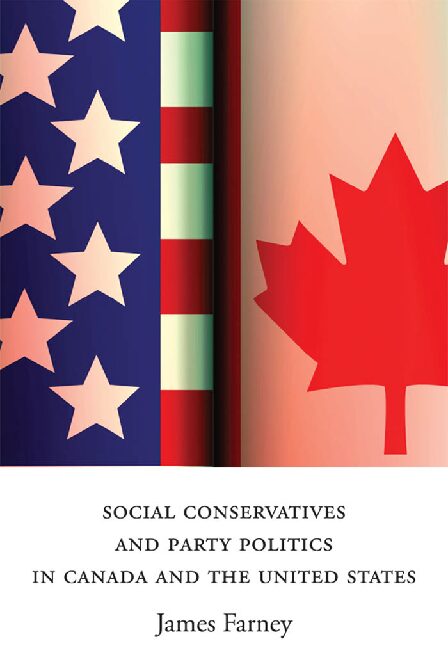 eBook [PDF] Social Conservatives and Party Politics in Canada and the United States By James Farney