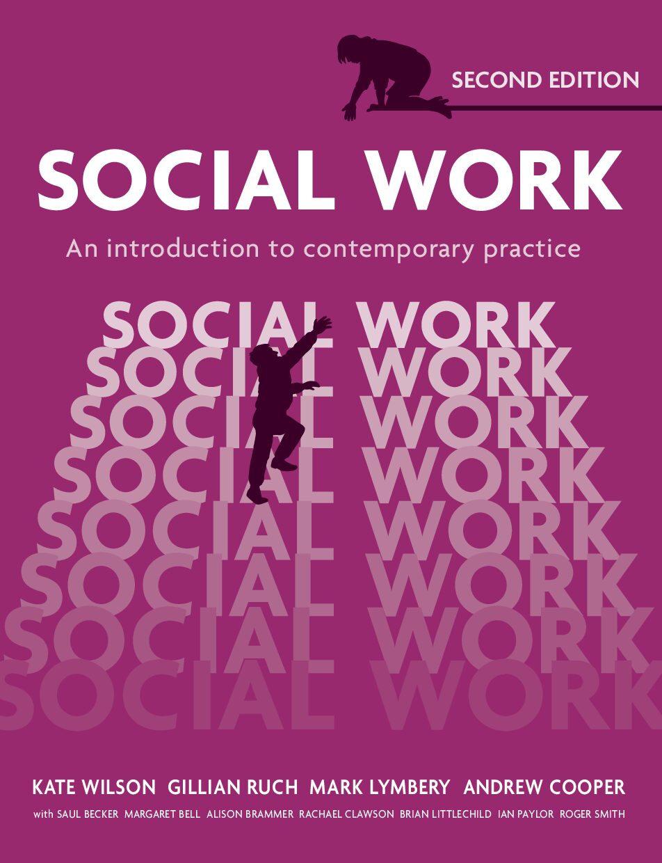 eBook [PDF] Social Work An Introduction to Contemporary Practice 2nd Edition By Prof Kate Wilson, Dr Gillian Ruch, Dr Mark Lymbery, Prof Andrew