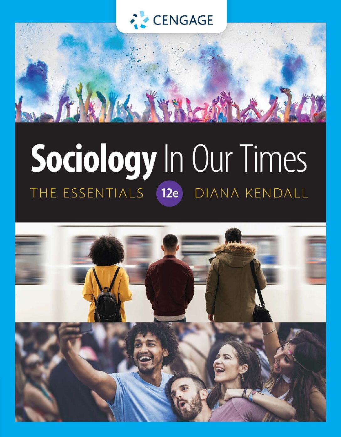 eBook [PDF] Sociology in Our Times The Essentials 12th Edition By Diana Kendall