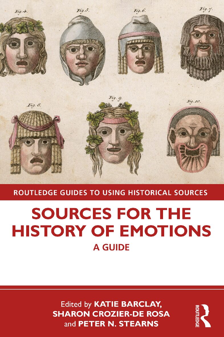 eBook [PDF] Sources for the History of Emotions A Guide By Katie Barclay, Sharon Crozier-De Rosa and Peter N. Stearns