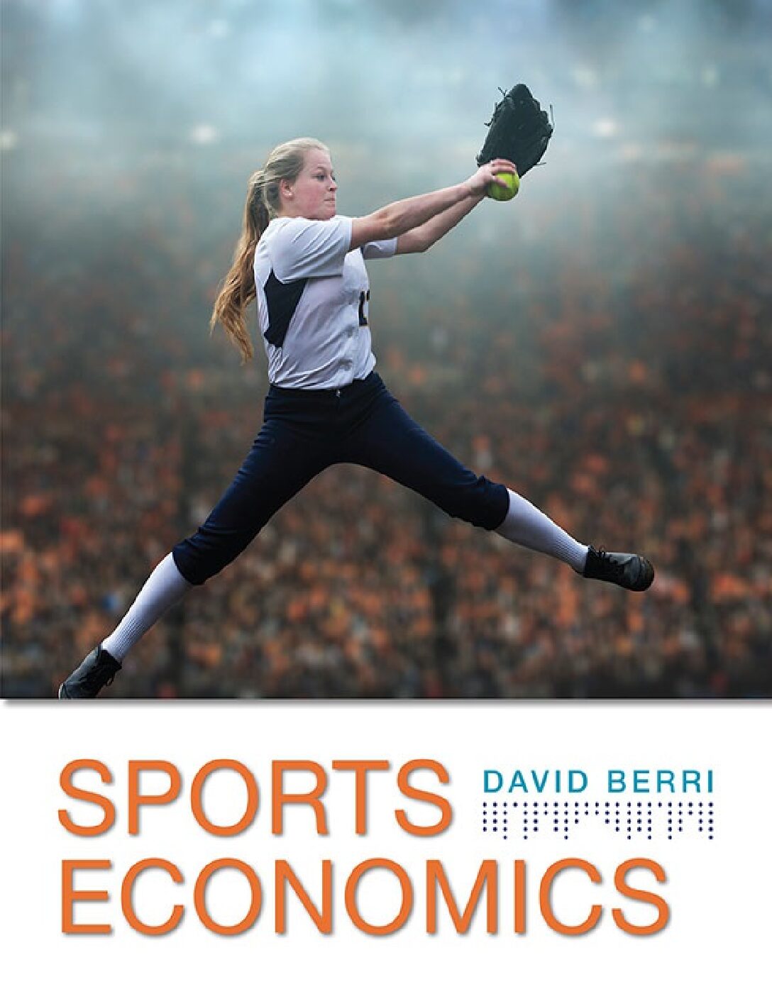 eBook [PDF] Sports Economics By David Berri