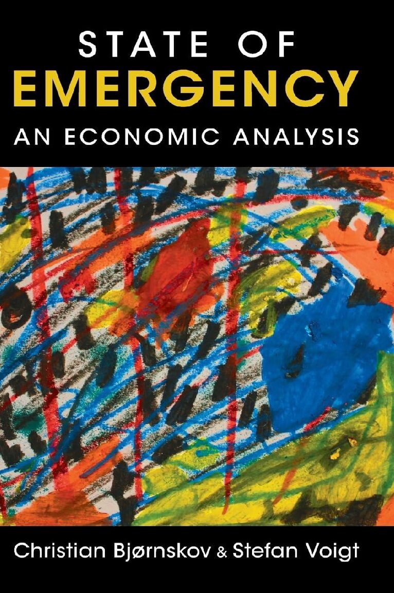 eBook [PDF] State of Emergency An Economic Analysis By Christian Bjørnskov, Stefan Voigt