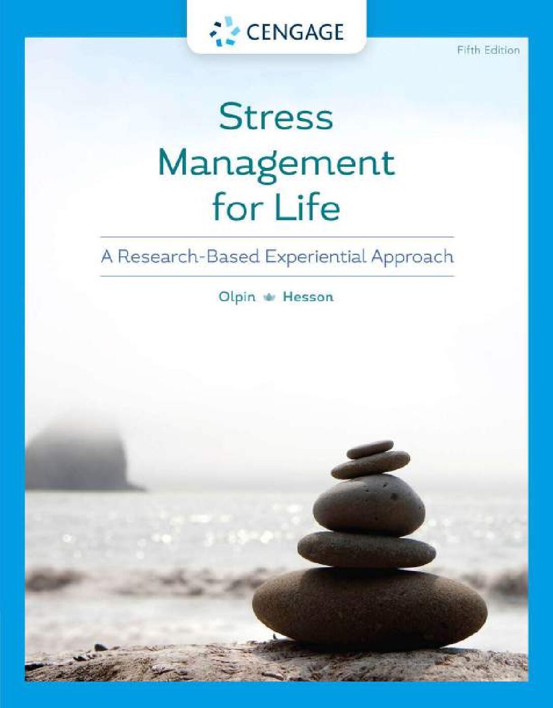 eBook [PDF] Stress Management for Life A Research-Based Experiential Approach 5th Edition By Michael Olpin, Margie Hesson